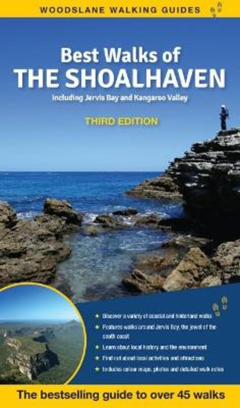 Best Walks of the Shoalhaven by Gillian Souter - 9781922800428
