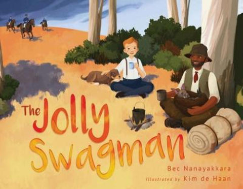 The Jolly Swagman by Bec Nanayakkara - 9781922800893