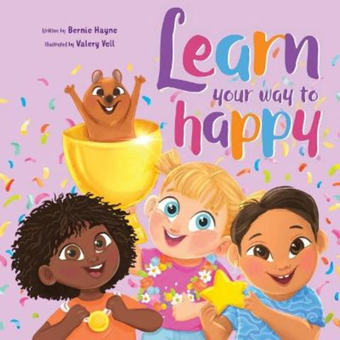 Learn Your Way to Happy by Bernie Hayne - 9781922833426