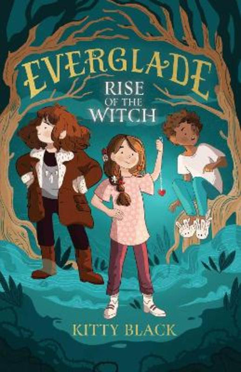 Everglade 1: Rise of the Witch : Volume 1 by Kitty Black - 9781922848192