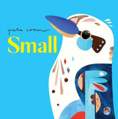 Pete Cromer: Small by Pete Cromer - 9781922857590