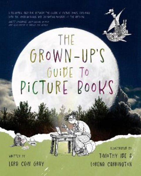 The Grown-Up's Guide to Picture Books by Lara Cain Gray - 9781922858504