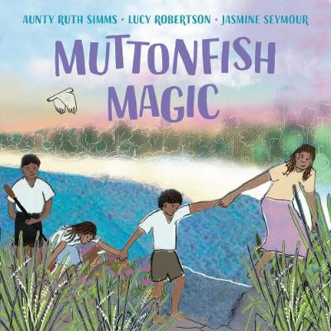 Muttonfish Magic by Ruth Simms - 9781922864130