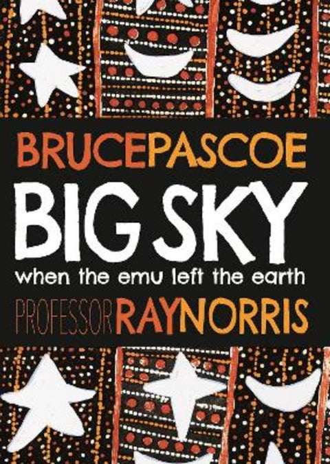 Big Sky by Bruce Pascoe - 9781922864376