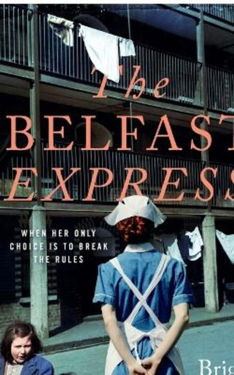 The Belfast Express by Brigid Carrick - 9781922923325