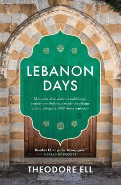 Lebanon Days by Theodore Ell - 9781922928054