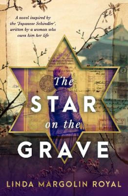 The Star on the Grave by Linda Margolin Royal - 9781922930392