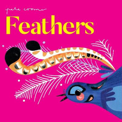 Pete Cromer: Feathers by Pete Cromer - 9781922943934