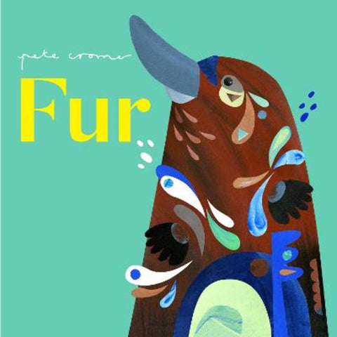 Pete Cromer: Fur by Pete Cromer - 9781922943941