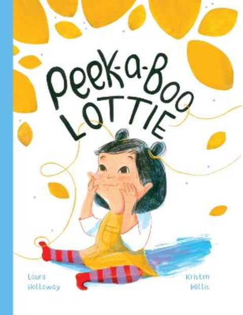 Peek a Boo Lottie! by Kristen Willis - 9781922943989