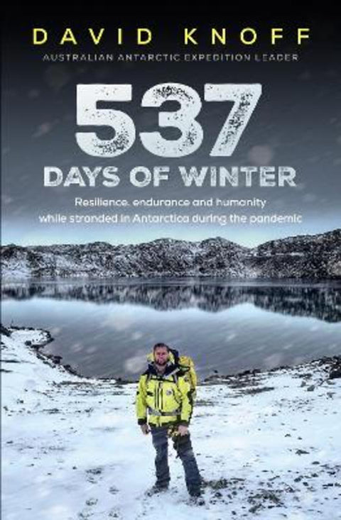537 Days of Winter by David Knoff - 9781922992284