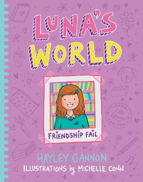Luna's World 2: Friendship Fail by Hayley Gannon - 9781922992772