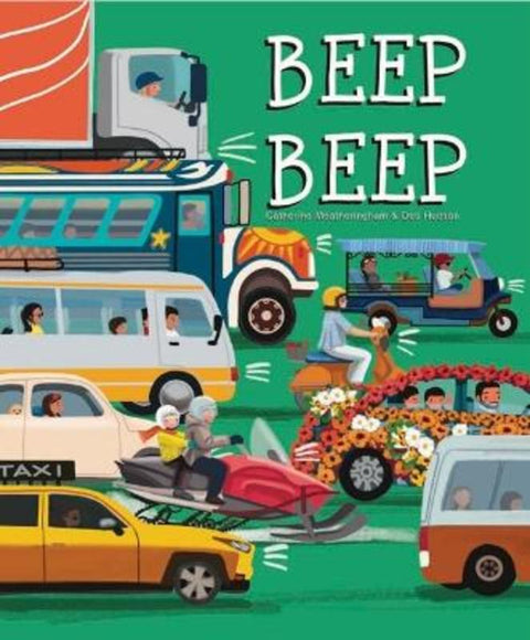 Beep Beep by Catherine Meatheringham - 9781922998224