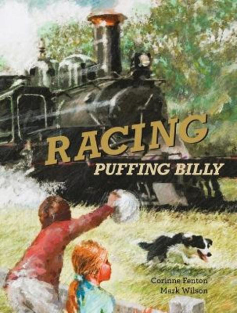Racing Puffing Billy by Corinne Fenton - 9781922998279