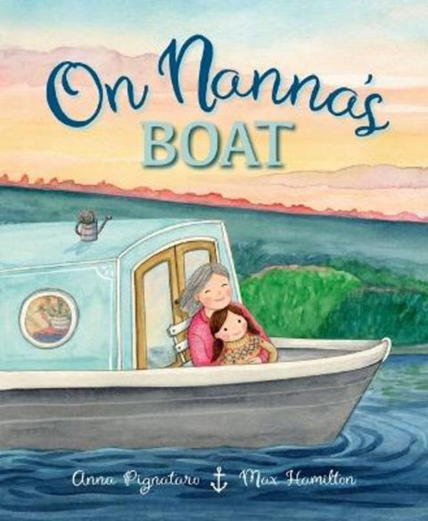 On Nanna's Boat by Anna Pignataro - 9781922998347