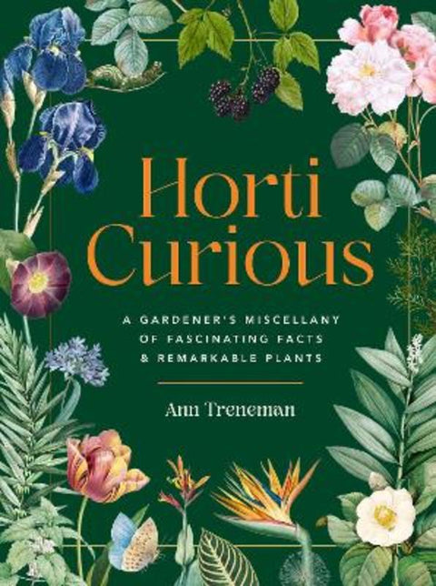 Horti-Curious by Ann Treneman - 9781923011007