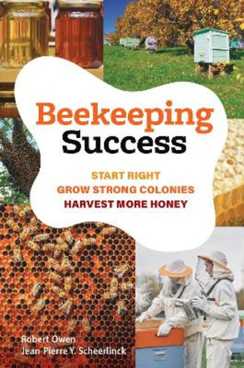 Beekeeping Success by Robert Owen - 9781923011281