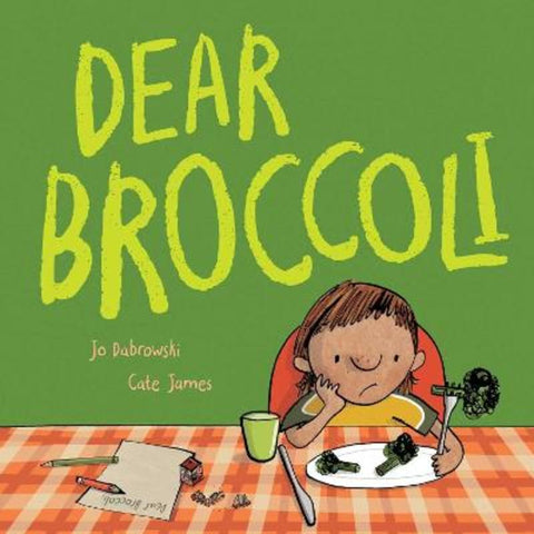 Dear Broccoli by Jo Dabrowski - 9781923022102
