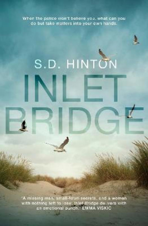 Inlet Bridge by S. D. Hinton - 9781923023628