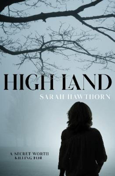 High Land by Sarah Hawthorn - 9781923023659