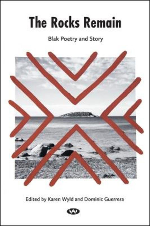 The Rocks Remain by Karen Wyld - 9781923042384