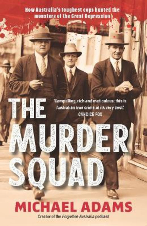 The Murder Squad by Michael Adams - 9781923046504