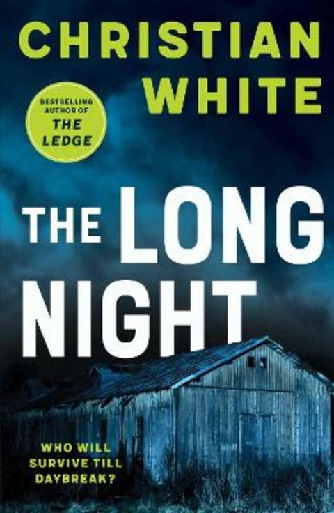 The Long Night by Christian White - 9781923046795