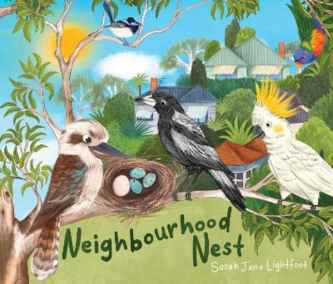 Neighbourhood Nest by Sarah Jane Lightfoot - 9781923046818