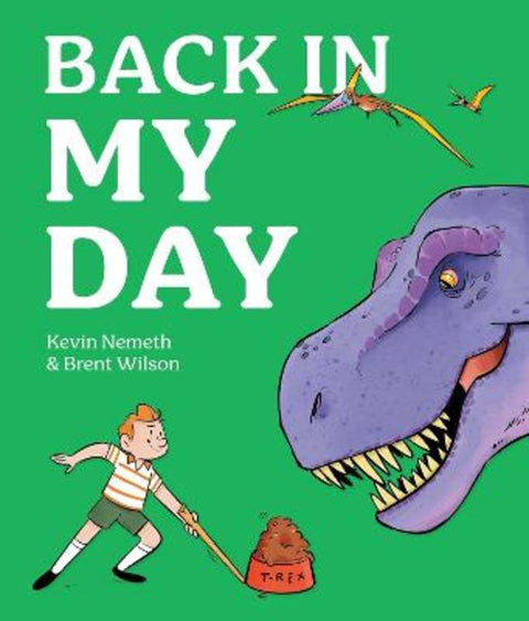 Back in My Day by Kevin Nemeth - 9781923046832