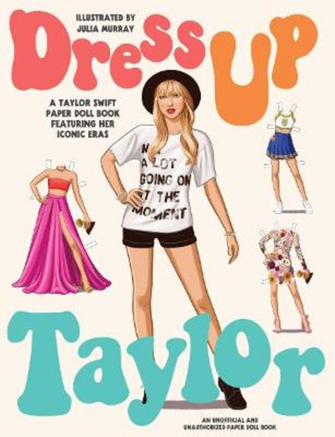 Dress Up Taylor by Julia Murray - 9781923049765