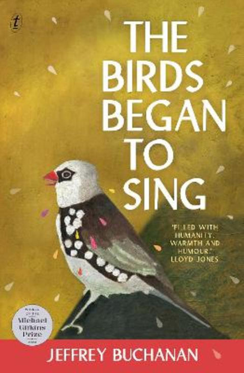 The Birds Began to Sing by Jeffrey Buchanan - 9781923058439