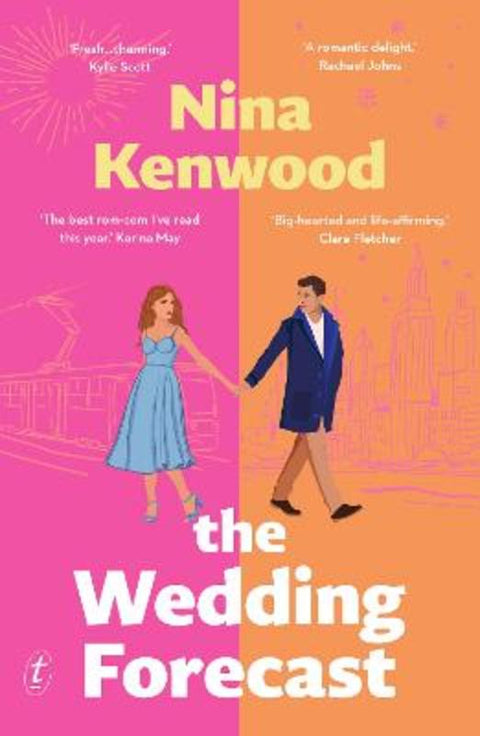 The Wedding Forecast by Nina Kenwood - 9781923058712