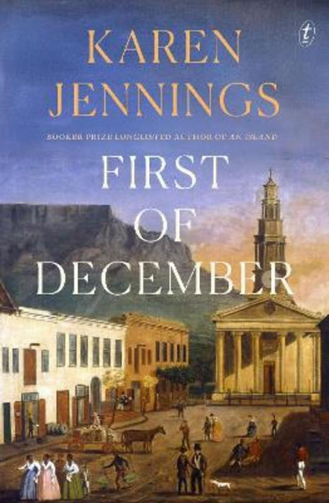 First of December by Karen Jennings - 9781923058910