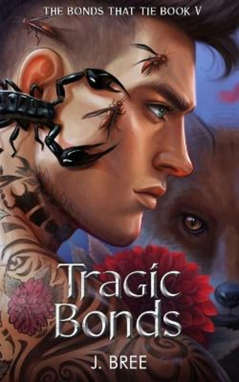 Tragic Bonds by J Bree - 9781923072046