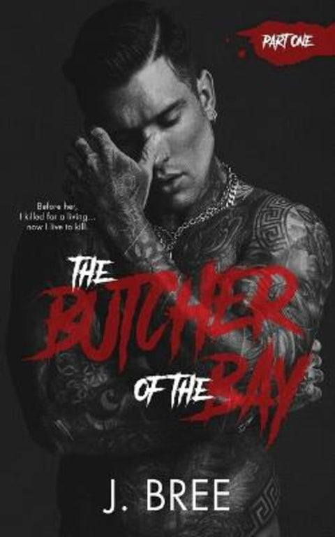 Butcher of the Bay by J Bree - 9781923072145