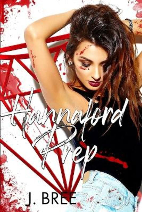Hannaford Prep by J Bree - 9781923072169