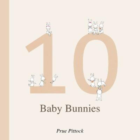 10 Baby Bunnies by Prue Pittock - 9781923091184