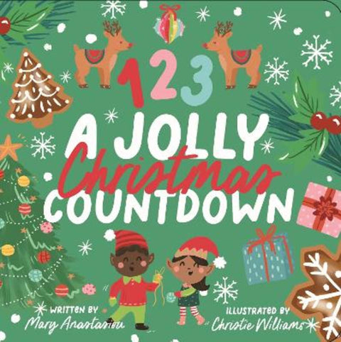 123 A Jolly Christmas Countdown by Mary Anastasiou - 9781923091351