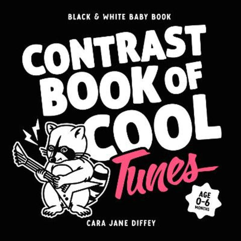The Contrast Book of Cool Tunes by Cara Jane Diffey - 9781923091481