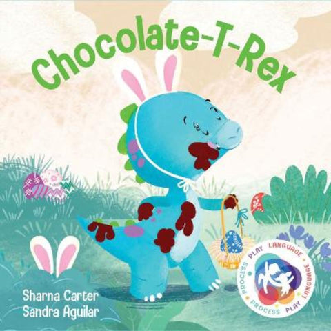 Chocolate T Rex by Sharna Carter - 9781923091726
