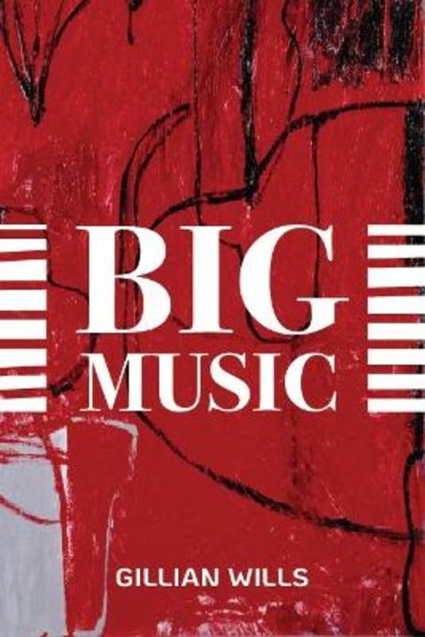 Big Music by Gillian Wills - 9781923105287