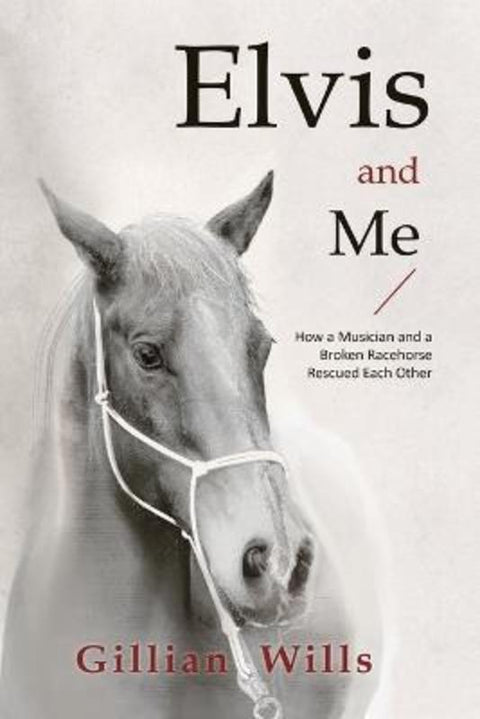 Elvis & Me by Gillian Wills - 9781923105720
