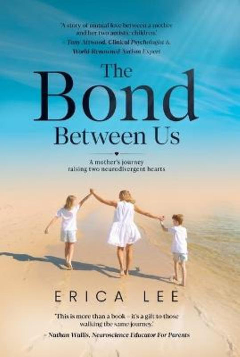 The Bond Between Us by Erica Lee - 9781923105942