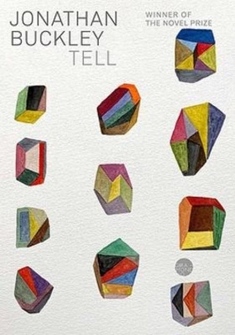 Tell by Jonathan Buckley - 9781923106017