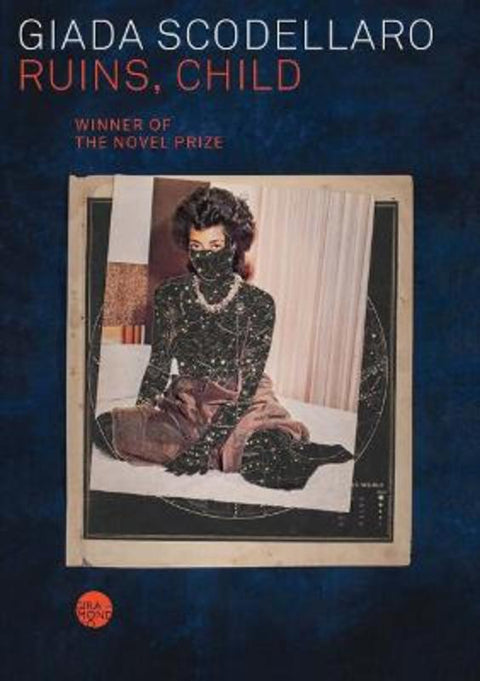 Ruins, Child by Giada Scodellaro - 9781923106581