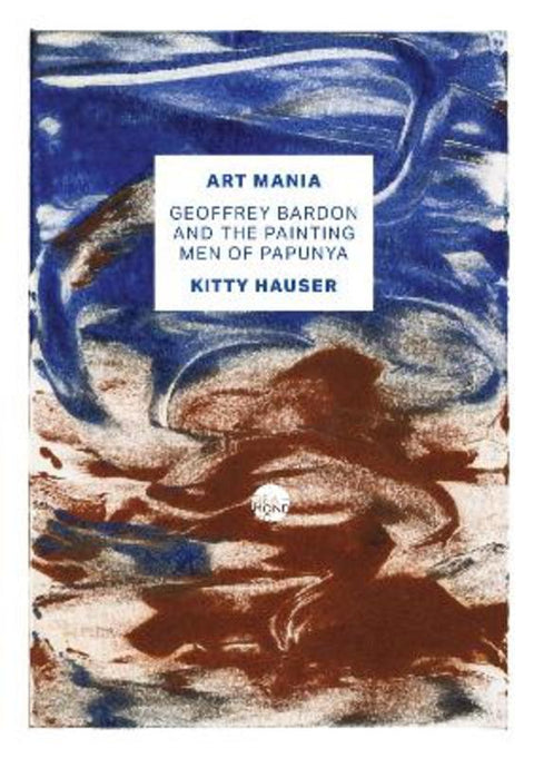 Art Mania by Kitty Hauser - 9781923106888