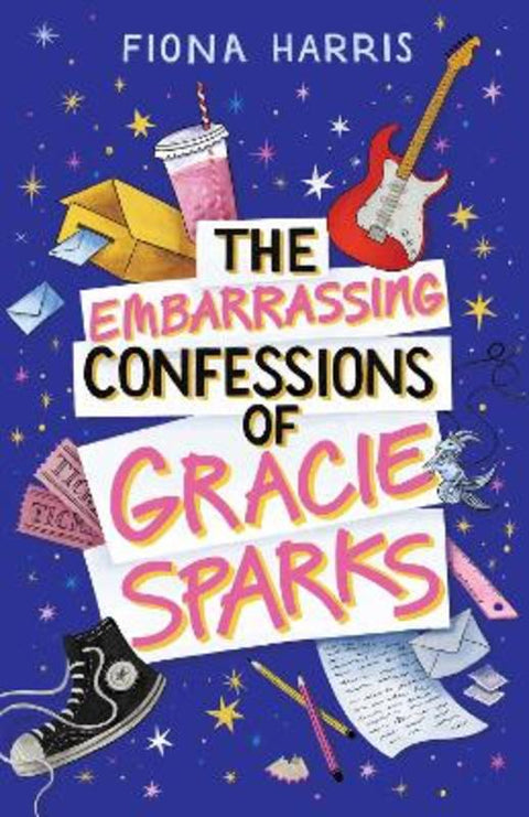 The Embarrassing Confessions of Gracie Sparks by Fiona Harris - 9781923135642