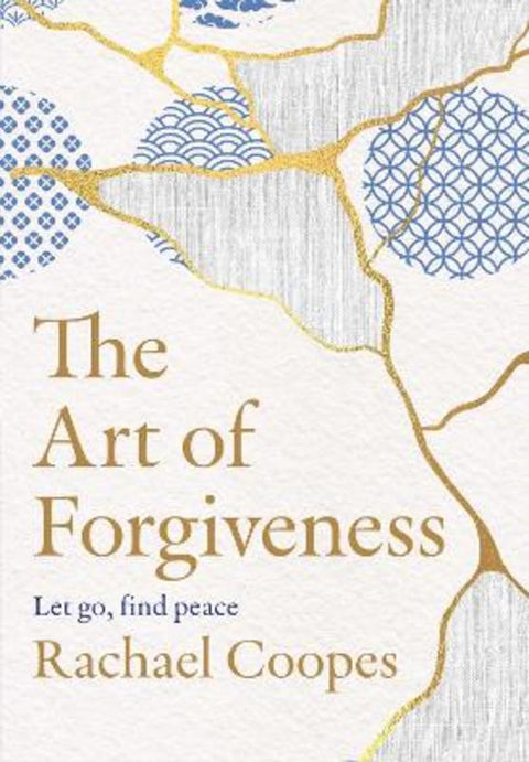 The Art of Forgiveness by Rachael Coopes - 9781923135680
