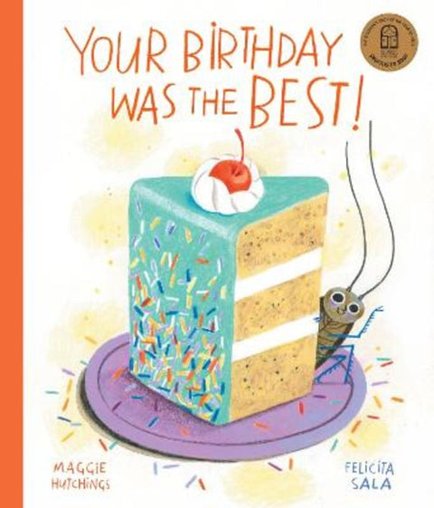 Your Birthday Was the BEST! by Maggie Hutchings - 9781923135819