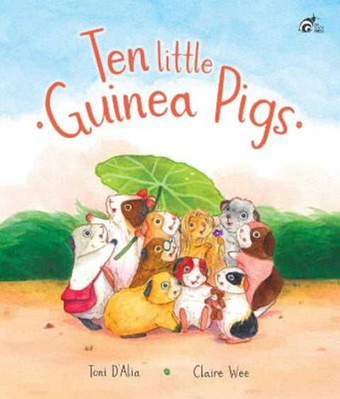 Ten Little Guinea Pigs by Claire Wee - 9781923141124
